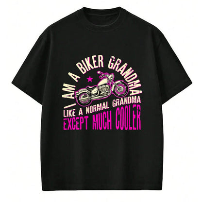 Best Grandma Shirt, Proud Grandma Unisex T-Shirt/Hoodie/Sweatshirt HLT00 - I Am A Biker Grandma Motorcyle Quote For Women T-Shirt