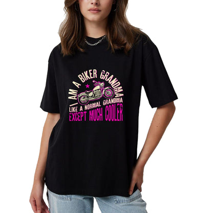 Best Grandma Shirt, Proud Grandma Unisex T-Shirt/Hoodie/Sweatshirt HLT00 - I Am A Biker Grandma Motorcyle Quote For Women T-Shirt