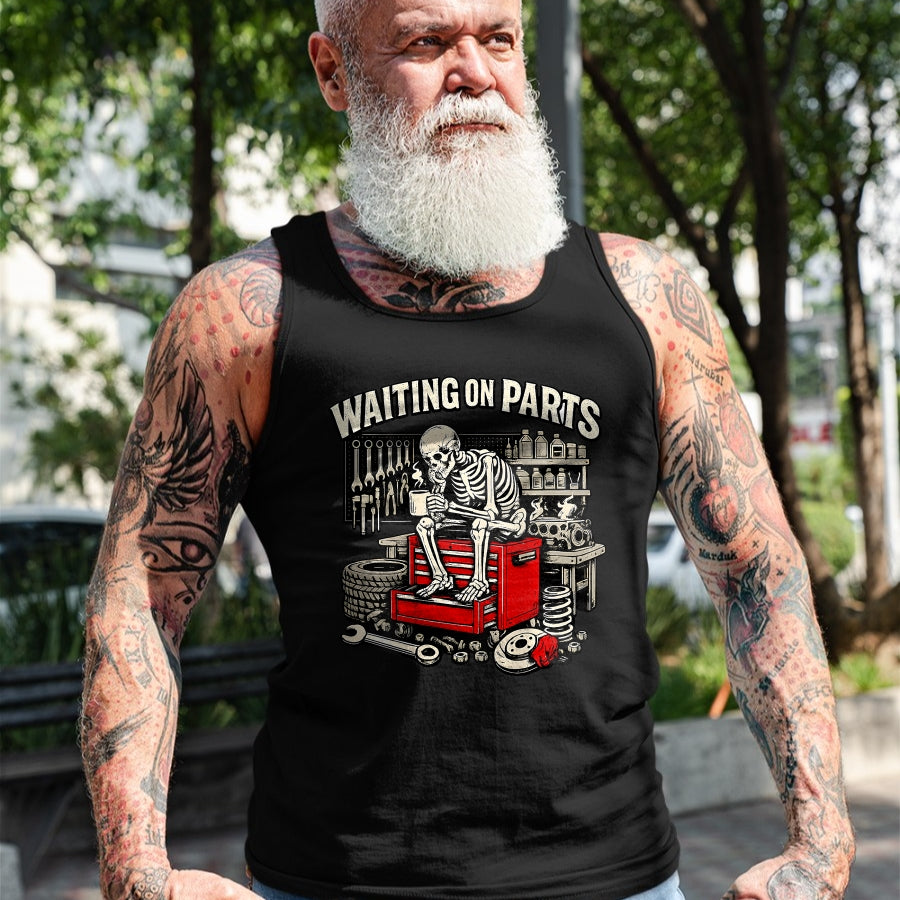 Best Mechanic Life Shirt, Funny Mechanic UnisexT-Shirt/Hoodie/Sweatshirt HLT00 - (2 Sided) Waiting On Parts Mechanic Skeleton Auto Repair T-Shirt